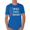 thumbnail image 1 of Single Taken Hungry Men's Tee Anti Valentine Day Gift Ideas for Single People Sarcastic Humorous Novelty Shirt for Men, 1 of 4