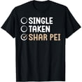 thumbnail image 1 of Single Taken Shar Pei T-Shirt men and women can wear, black, white, gifts, 1 of 4