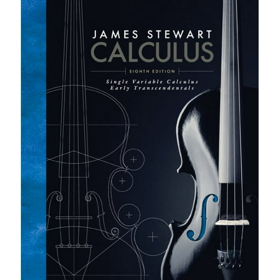 Single Variable Calculus: Early Transcendentals