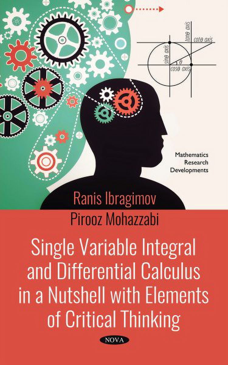 Single Variable Integral and Differential Calculus in a Nutshell With ...