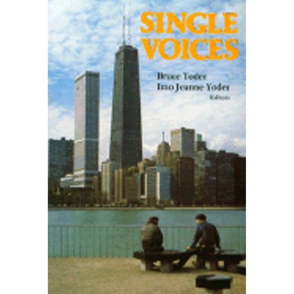 Pre-Owned Single Voices (Paperback 9780836119985) by Bruce Yoder, Imo J Yoder