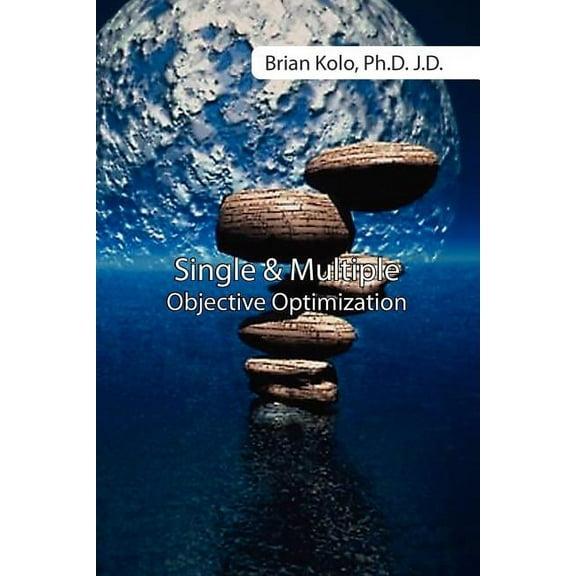 Single and Multiple Objective Optimization (Paperback)