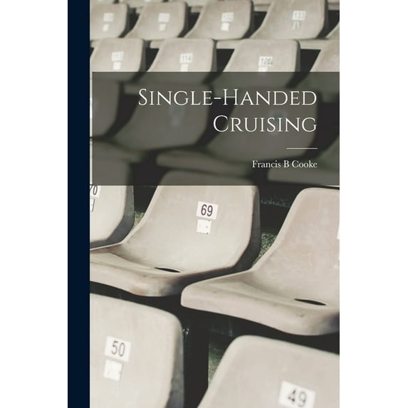 Single-handed Cruising (Paperback)