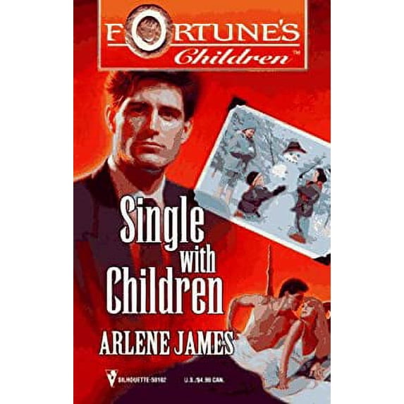 Pre-Owned Single With Children (Fortune's Children) (Unknown) 037350182X 9780373501823