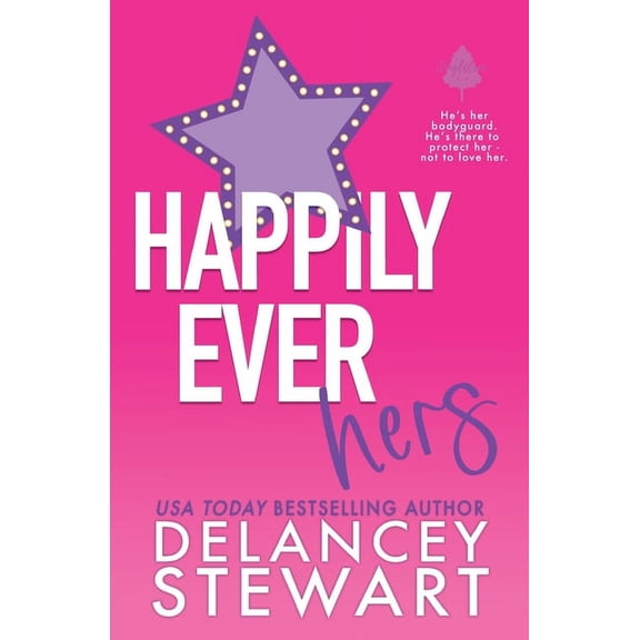 Singletree Happily Ever Hers, Book 2, (Paperback)