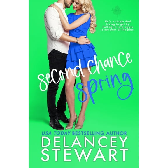 Singletree Second Chance Spring, Book 4, (Paperback)