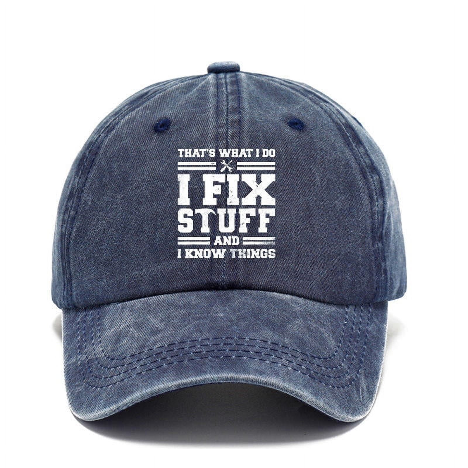 Singli I Fix Stuff and I Know Things Hat for Men Women Funny Baseball
