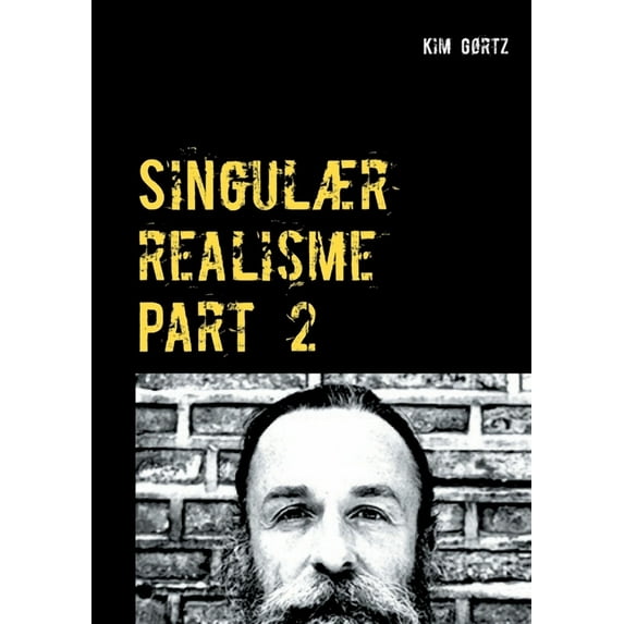 Singulær realisme: Part 2, (Paperback)