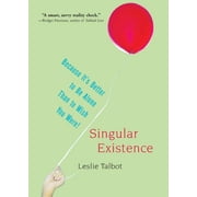 Singular Existence Paperback