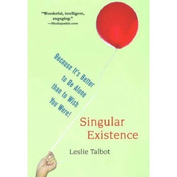 Pre-Owned Singular Existence (Paperback) 0806527994 9780806527994