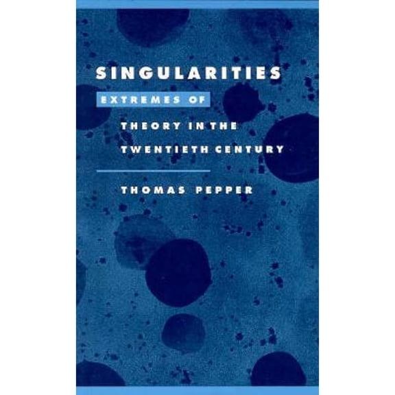 Pre-Owned Singularities: Critical Theory (Paperback) 0521574781 9780521574785