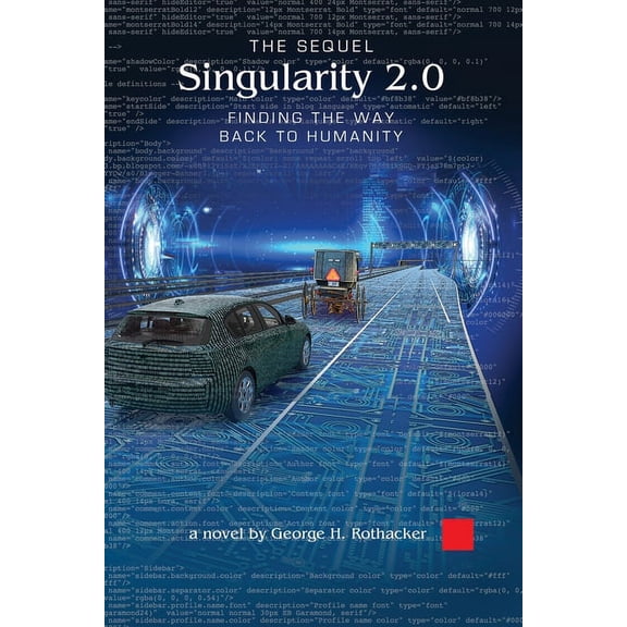 Singularity 2.0 - The Sequel: Finding the Way Back to Humanity, (Paperback)