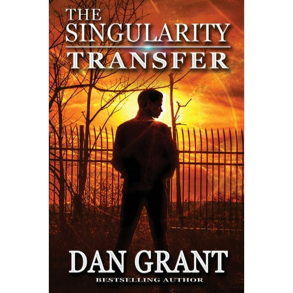 Singularity The Singularity Transfer, Book 2, (Paperback)