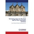 thumbnail image 1 of Sinicizing Jesus in the First Half of the Twentieth Century (Paperback), 1 of 1