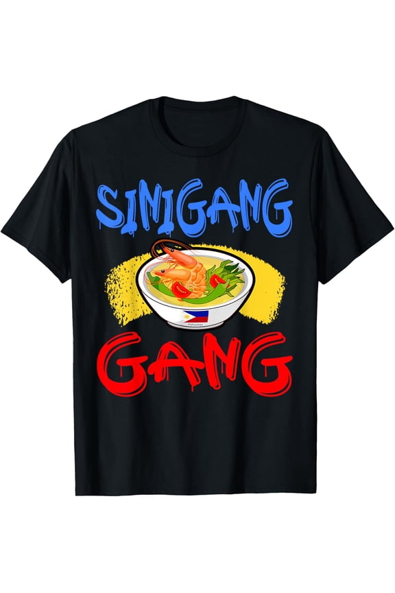 Sinigang Gang Soup Filipina Pride Pinay Phillipines Sinigang T-Shirt