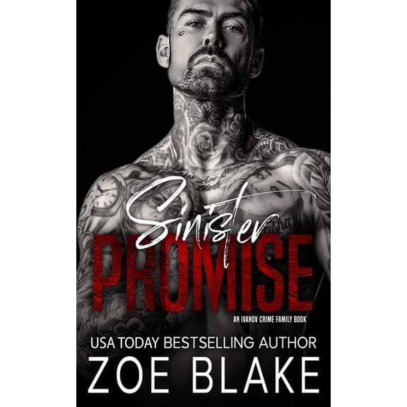 Ivanov Crime Family Sinister Promise: A Dark Mafia Arranged Marriage Romance, Book 6, (Paperback)