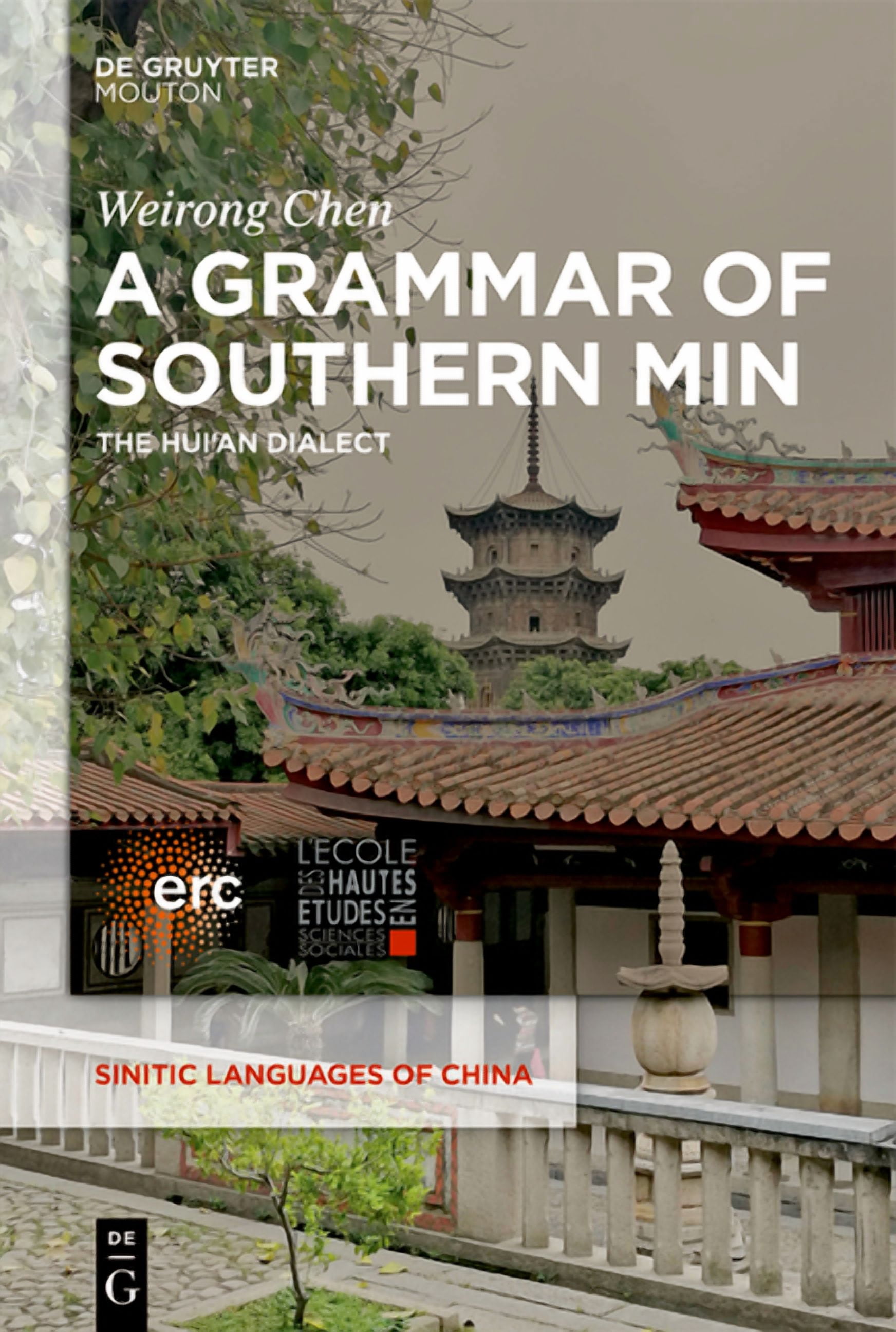 Sinitic Languages of China [Slch] A Grammar of Southern Min: The Hui'an ...