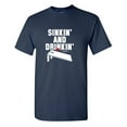 thumbnail image 1 of Sinkin And Drinkin Sarcastic Humor Graphic Tees Gift For Mens Novelty Funny T Shirt, 1 of 5