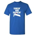 thumbnail image 1 of Sinkin And Drinkin Sarcastic Humor Graphic Tees Gift For Mens Novelty Funny T Shirt, 1 of 5