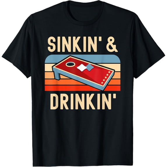 Sinking and Drinking Bag Toss Summer Games Funny Cornhole T-Shirt