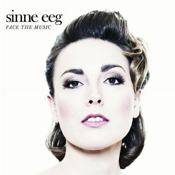 Sinne Eeg - Face the Music - Music & Performance - CD