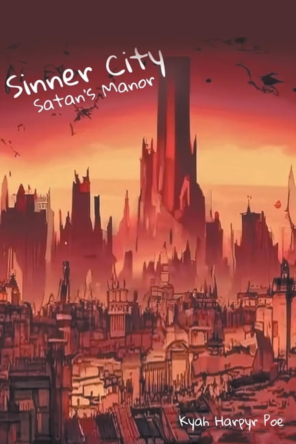 Sinner City: Satan's Manor, (Paperback)