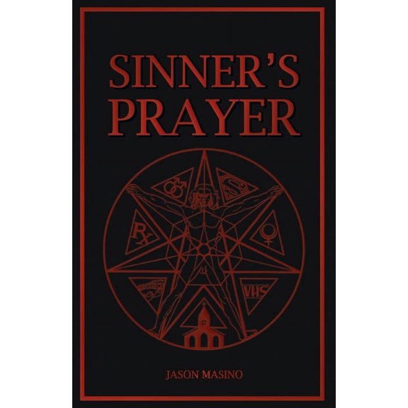 Sinner's Prayer, (Paperback)