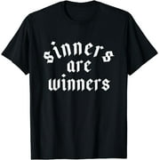 Sinners Are Winners Shirt For Women Men T-Shirt