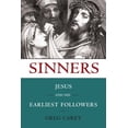 thumbnail image 1 of Sinners: Jesus and His Earliest Followers, (Paperback), 1 of 2