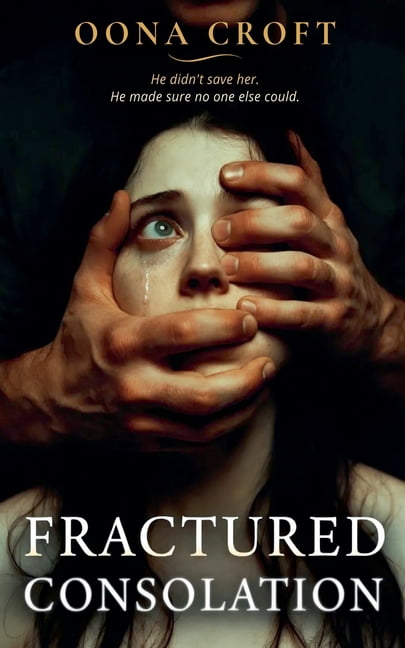 Sinners of Oakhaven Fractured Consolation, Book 2, (Paperback)