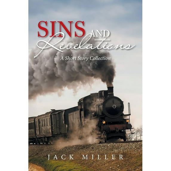 Sins and Revelations: A Short Story Collection