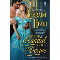 Sins for All Seasons Beyond Scandal and Desire: A Sins for All Seasons Novel, Book 1, (Hardcover)