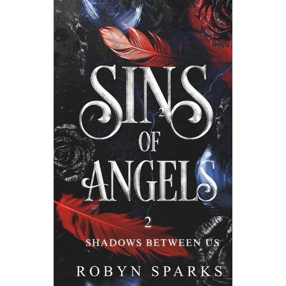 Sins of Angels Shadows Between Us, Book 2, (Paperback)