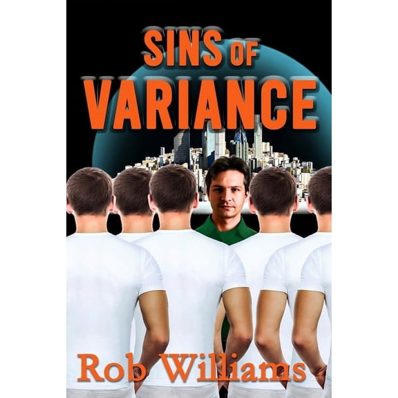 Sins of Variance: Empathy Lost - A Dystopian Future, (Paperback)