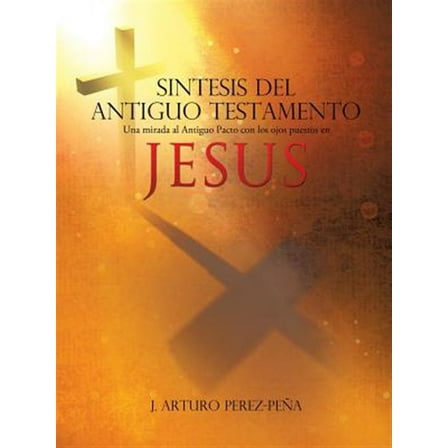 Sintesis del Antiguo Testamento (Paperback)