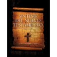 thumbnail image 1 of Pre-Owned Sintesis del Nuevo Testamento (Paperback 9781619962309) by J Arturo Perez-Pena, 1 of 1