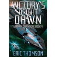 thumbnail image 1 of Siobhan Dunmoore Victory's Bright Dawn, Book 4, (Paperback), 1 of 1