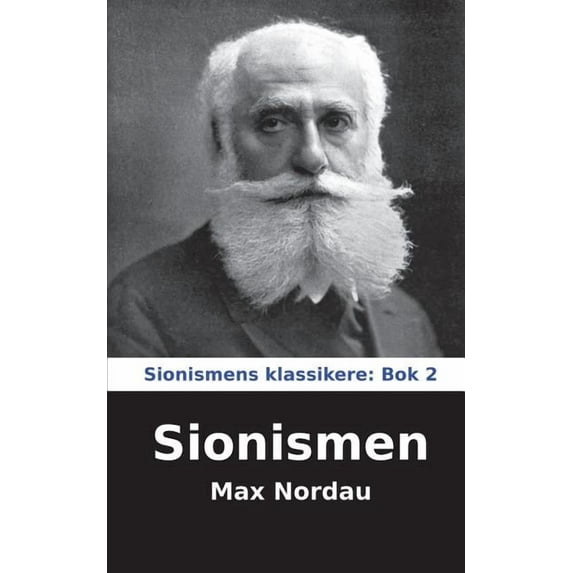 Sionismens Klassikere Sionismen, Book 2, (Paperback)