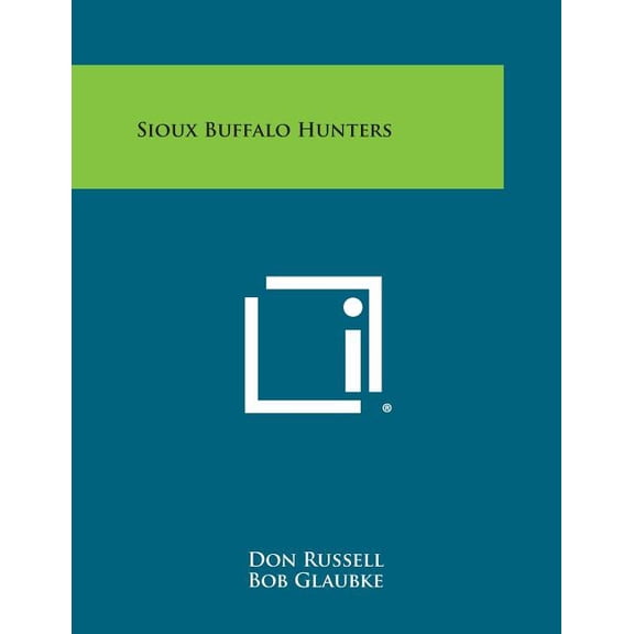 Sioux Buffalo Hunters