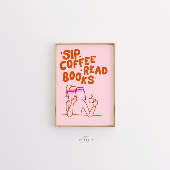 Sip Coffee Read Books Wall Artcozy Book Lover Poster Minimal Reading Quote Cafã© Or Study Room Preppy Decor, Poster Only