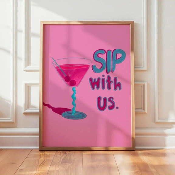 Sip With Us Pink Cosmo Poster, Retro Bar Cart Wall Art