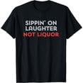 thumbnail image 1 of Sip on Laughter: Not Liquor,Spread Joy,Funny sober T-Shirt, 1 of 3