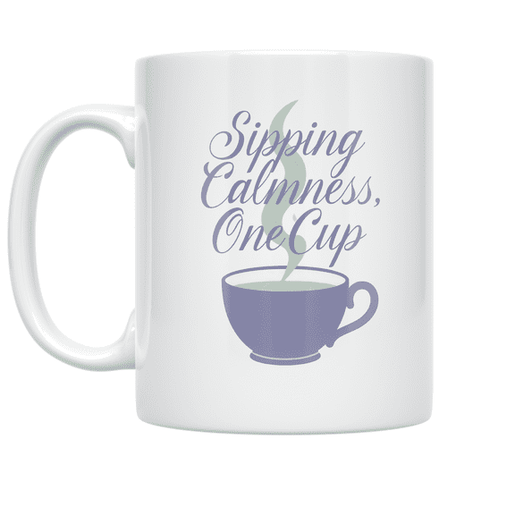 Sipping Calmness One Cup - Stress Relief Tea Enthusiast - 11 oz Ceramic Coffee Mug