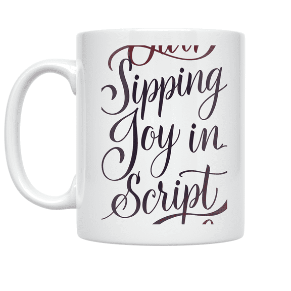 Sipping Joy In Script - Coffee Enthusiast - 11 oz Ceramic Coffee Mug