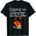thumbnail image 1 of Sipping on Sun like it's Coffee for perfect Summertime T-Shirt Black 4X-Large, 1 of 4