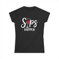 thumbnail image 1 of Sips Happen T Shirt, 1 of 3