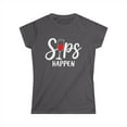 thumbnail image 1 of Sips Happen T Shirt, 1 of 3