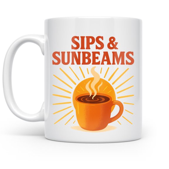 Sips Sunbeams 11 oz Coffee Mug - For Coffee Lovers White Ceramic Gift
