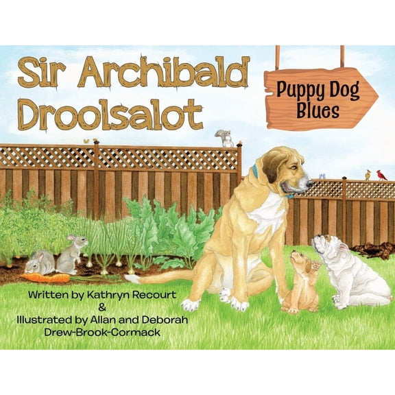 Sir Archibald Droolsalot - Puppy Dog Blues, (Paperback)