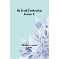 thumbnail image 1 of Sir Brook Fossbrooke, Volume I., (Paperback), 1 of 1